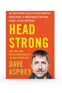 Head strong by Dave Asprey