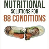Nutritional Solutions For 88 Condit